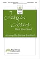 Jesus, Jesus, Rest Your Head SATB choral sheet music cover